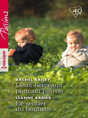 cover image of Deux berceaux pour un patron--Le sentier du bonheur